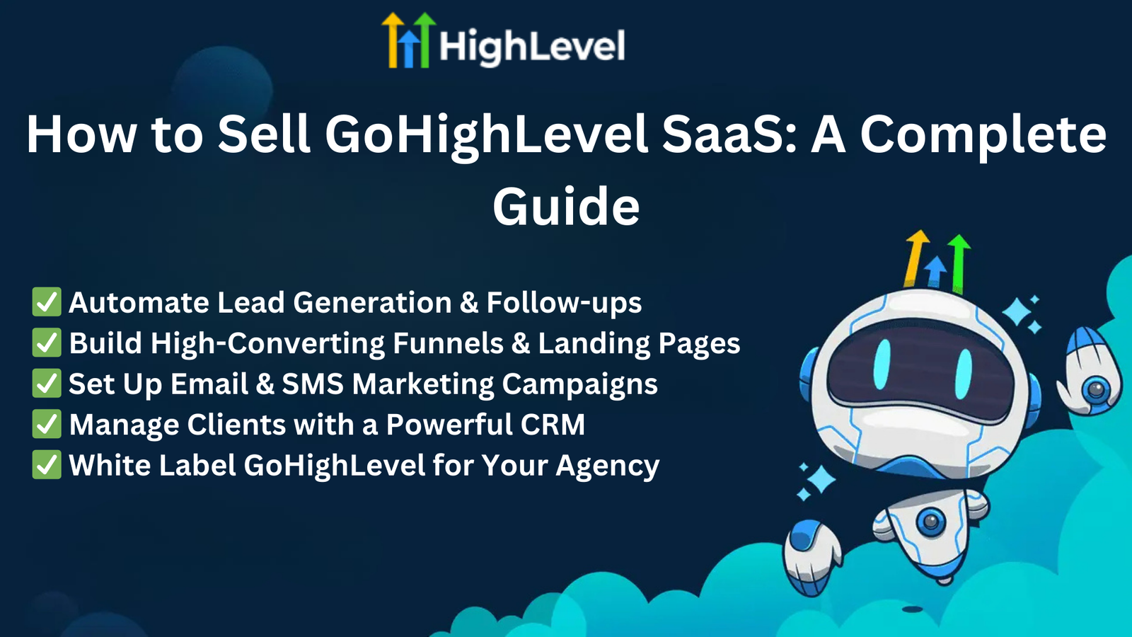 You are currently viewing How to Sell GoHighLevel SaaS: A Complete Guide