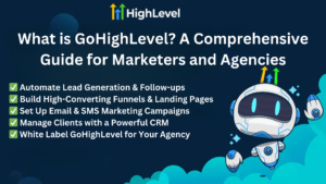 Read more about the article What is GoHighLevel? A Comprehensive Guide for Marketers and Agencies