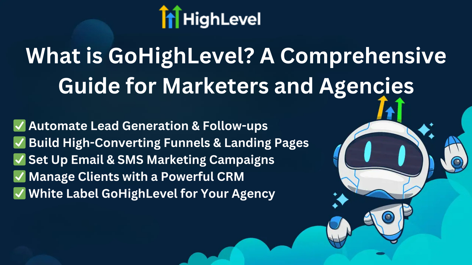 Read more about the article What is GoHighLevel? A Comprehensive Guide for Marketers and Agencies