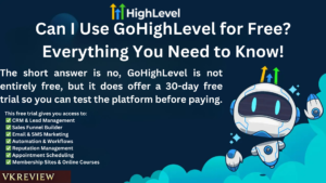 Read more about the article Can I Use GoHighLevel for Free? Everything You Need to Know!