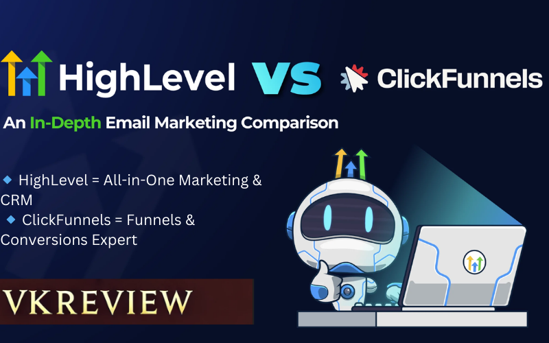 Read more about the article 🚀 HighLevel vs ClickFunnels: Which Email Marketing Tool Wins? [2025]