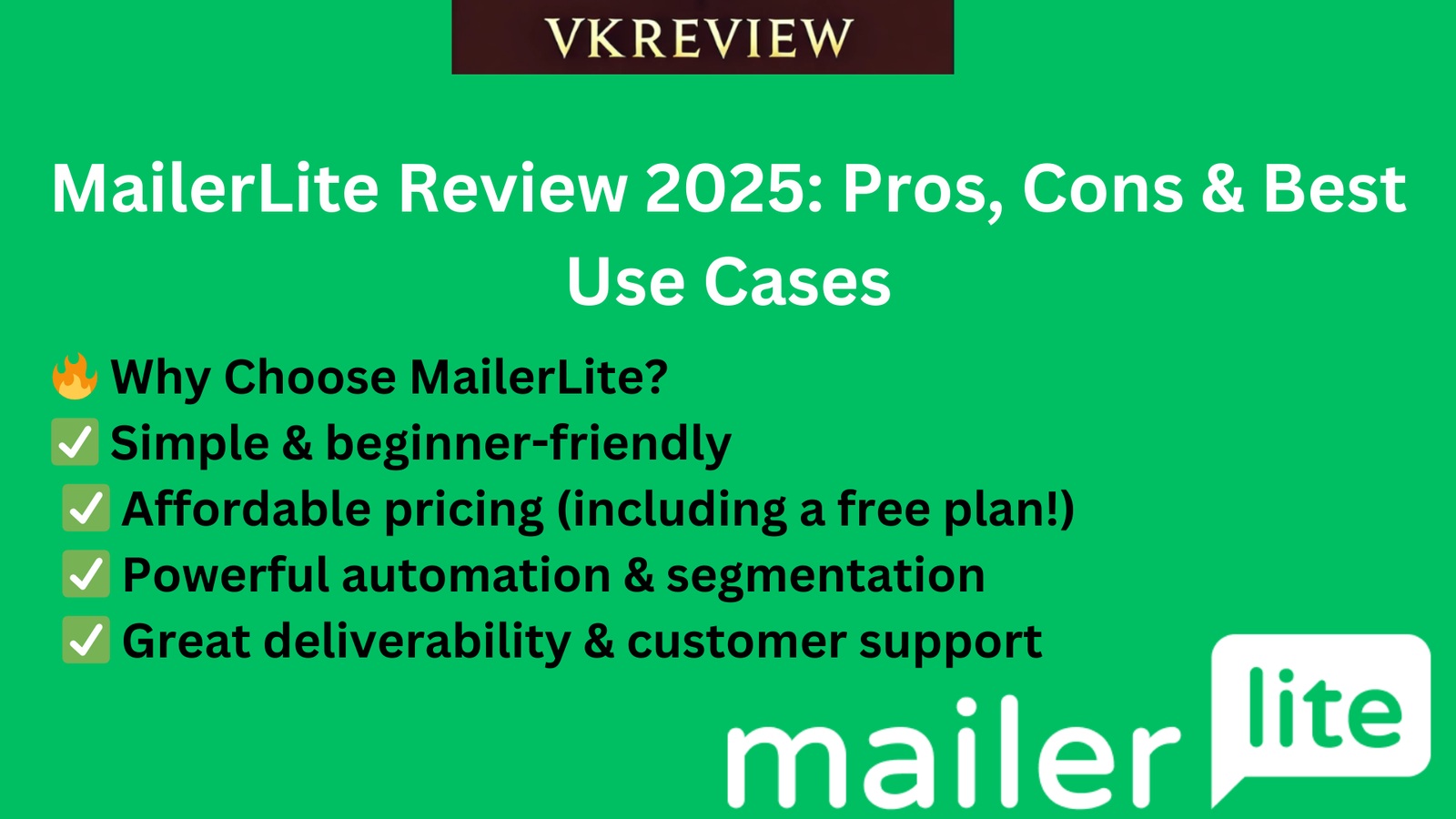 Read more about the article MailerLite Review 2025: Pros, Cons & Best Use Cases