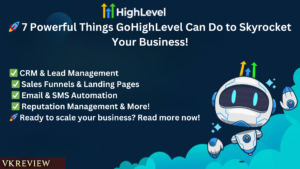 Read more about the article 🚀 7 Powerful Things GoHighLevel Can Do to Skyrocket Your Business!