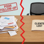 How Businesses Lose Clients Due to Poor Follow-Up