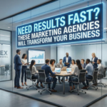 Need Results Fast? These Marketing Agencies Will Transform Your Business